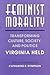 Feminist Morality: Transfor...