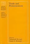 Trade and Protectionism (NBER - East Asia Seminar on Economics)Vol. 2 Trade and Protectionism (NBER - East Asia Seminar on Economics)Vol. 2