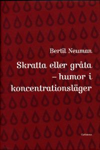 Skratta eller gråta: humor i koncentrationsläger