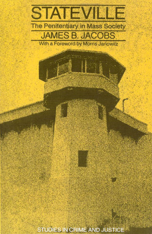 Stateville: The Penitentiary in Mass Society (Paperback)