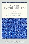 North in the World: Selected Poems