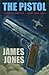 The Pistol