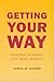 Getting Your Way: Strategic Dilemmas in the Real World