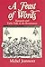 A Feast of Words: Banquets and Table Talk in the Renaissance