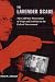 The Lavender Scare: The Cold War Persecution of Gays and Lesbians in the Federal Government