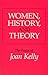 Women, History, and Theory:...