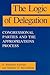 The Logic of Delegation by D. Roderick Kiewiet