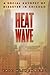 Heat Wave by Eric Klinenberg