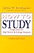 How to Study: Suggestions for High-School and College Students (3rd Edition)