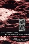 Life Underground: The Biology of Subterranean Rodents