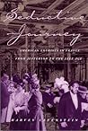 Seductive Journey: American Tourists in France from Jefferson to the Jazz Age (Volume 1) Seductive Journey: American Tourists in France from Jefferson to the Jazz Age (Volume 1)
