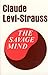 The Savage Mind