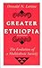 Greater Ethiopia: The Evolu...