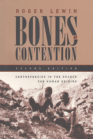 Bones of Contention: Controversies in the Search for Human Origins (Paperback)