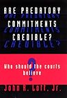 Are Predatory Commitments Credible?: Who Should the Courts Believe?