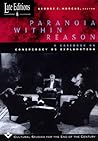Paranoia within Reason: A Casebook on Conspiracy as Explanation (Volume 6)