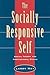 The Socially Responsive Self: Social Theory and Professional Ethics