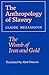The Anthropology of Slavery by Claude Meillassoux The Anthropology of Slavery by Claude Meillassoux