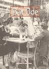 Bat Ode (Phoenix Poets) Bat Ode (Phoenix Poets)