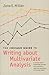 The Chicago Guide to Writing about Multivariate Analysis (Chicago Guides to Writing, Editing, and Publishing)