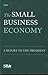 Small Business Economy (Small Business in the Economy)