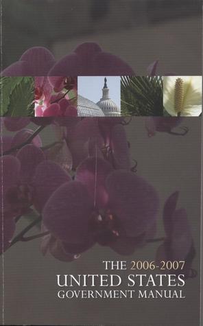 United States Government Manual 2006/2007