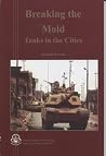 Breaking the Mold: Tanks in the Cities