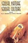Sexual Nature/Sexual Culture (The Chicago Series on Sexuality, History, and Society) Sexual Nature/Sexual Culture (The Chicago Series on Sexuality, History, and Society)