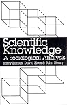 Scientific Knowledge: A Sociological Analysis