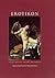 Erotikon: Essays on Eros, A...