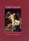 Erotikon: Essays on Eros, Ancient and Modern