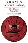 Socrates' Second Sailing by Seth Benardete