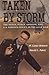 Taken by Storm by W. Lance Bennett
