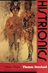 Histrionics: Three Plays
