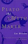 Plato the Myth Maker