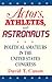 Actors, Athletes, and Astronauts: Political Amateurs in the United States Congress (American Politics and Political Economy Series)