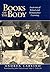 Books of the Body: Anatomical Ritual and Renaissance Learning