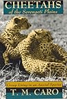 Cheetahs of the Serengeti Plains: Group Living in an Asocial Species (Wildlife Behavior and Ecology series)