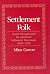 Settlement Folk: Social Tho...