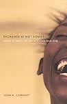Exchange Is Not Robbery: More Stories of an African Bar Girl