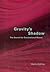 Gravity's Shadow: The Search for Gravitational Waves