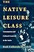 The Native Leisure Class by Rudi Colloredo-Mansfeld