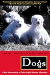Dogs: A New Under...