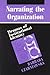 Narrating the Organization by Barbara Czarniawska