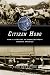 Citizen Hobo: How a Century of Homelessness Shaped America