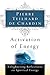 Activation of Energy by Pierre Teilhard de Chardin