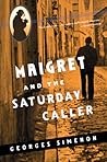 Maigret and the Saturday Caller