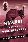Maigret and the Wine Merchant