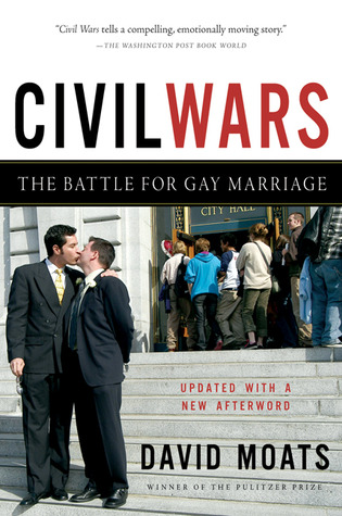 Civil Wars: The Battle for Gay Marriage (Paperback)
