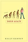 Born Again by Kelly Kerney